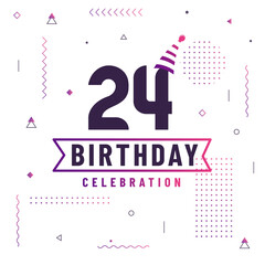 24 years birthday greetings card, 24 birthday celebration background free vector.
