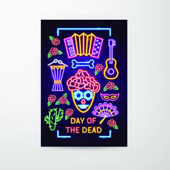 Day of the Dead Holiday Neon Flyer. Vector Illustration of Dia De Los Muertos Promotion.