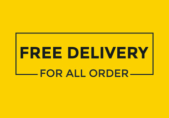 Free delivery on all order vector illustration. Web template. sign icon label banner 