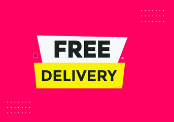 Free delivery vector illustration. Sign icon banner. Web template free delivery text. 