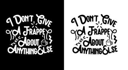 Coffee t shirt design, Motivational, quotes, hand drawing, inspirational, coffee, typographic, t shirt, bean, cup, lettering, free vector, free t shirt,