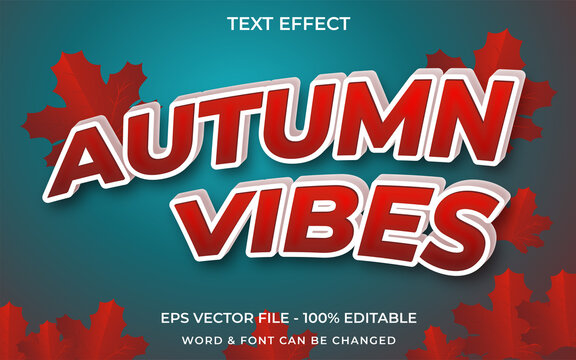 Autumn vibes text effect style. Editable text effect.