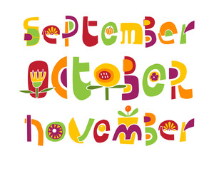 Vector illustration lettering september, oсtober, november on white background. Unique handwritten lettering. Template for diary, calendar, planner, check lists, and other stationery.