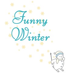 Illustration snow man skiing with friends and text Funny Winter