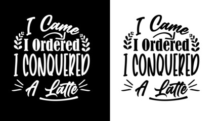 Coffee t shirt design, Motivational, quotes, hand drawing, inspirational, coffee, typographic, t shirt, bean, cup, lettering, free vector, free t shirt,