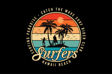 Surfers hawaii beach, design silt retro style