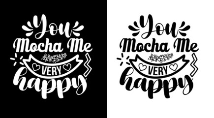 Coffee t shirt design, Motivational, quotes, hand drawing, inspirational, coffee, typographic, t shirt, bean, cup, lettering, free vector, free t shirt,