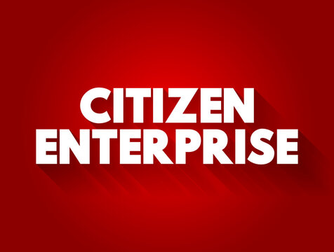 Citizen enterprise text quote, concept background