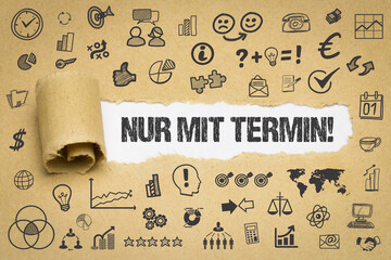 Nur mit Termin! 