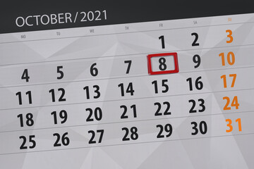 Obraz premium Calendar planner for the month october 2021, deadline day, 8, friday