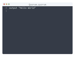Quorum language Hello World program sample in editor window