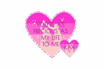 You're as precious as my life to me ,mockup cute merchandise mockup.