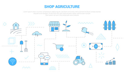 shop agriculture concept with scattered and interconnected icons with blue color