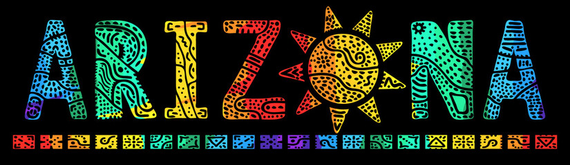 Arizona. Rainbow icolor doodle isolate contrast inscription. Patterned curves crooked letters, sun. US state Arizona for print, clothing, t-shirt, souvenir, banner, flyer, advertising. Stock vector im