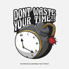 Time bomb motivational quote vector for poster or t shirt design