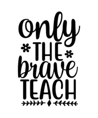 Obraz premium Teacher Svg Bundle,Teacher Svg,Teacher Life Svg,Teacher Quote Svg,School Svg,Back to School Svg,Teacher Appreciation Svg,Instant Download,Teacher Svg Bundle, Teacher Quote Svg, Teacher Svg, Teacher Li