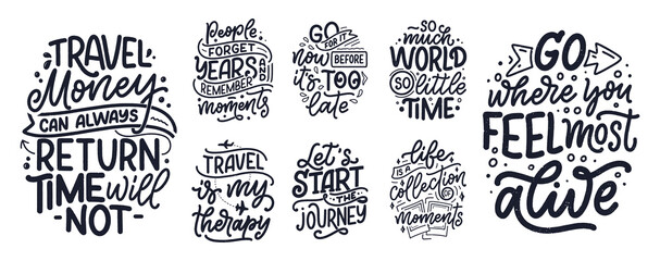 Set with life style inspiration quotes about travel and good moments, hand drawn lettering slogans for posters and prints. Motivational typography. Calligraphy graphic design elements. Vector - obrazy, fototapety, plakaty