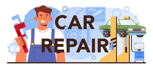 Car repair typographic header. Automobile got fixed in car workshop