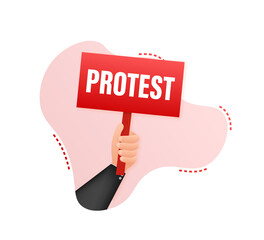 Protesters hands holding protest signs. Vector stock illustration.