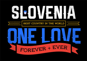 Country Inspiration Phrase for Poster or T-shirts. Creative Patriotic Quote. Fan Sport Merchandising. Memorabilia. Slovenia.