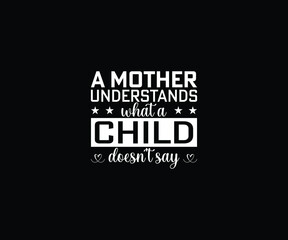 A mother understands what a child doesn't say 