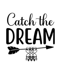 Dream SVG Bundle, dream big never give up svg, motivation quotes, inspirational svg, positive things, cut File, cricut svg ,png dxf, Dreamcatcher Svg, Boho Svg Bundle for wedding, Inspirational Svg qu