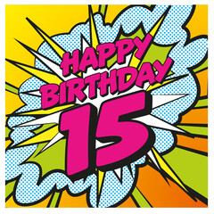 Carte Happy Birthday 15 years 3
