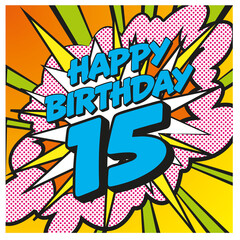Carte Happy Birthday 15 years 2