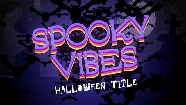Spooky Vibes Titles