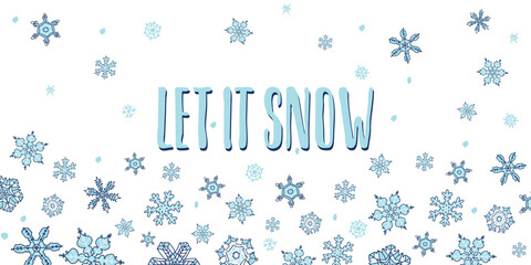Fototapeta premium Let it snow hand lettering print card with Light blue vector snowflakes