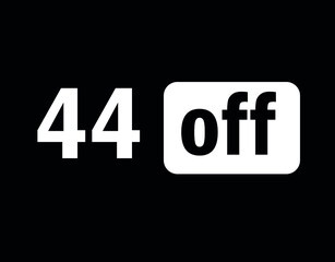 Tag 44 off black and white for big promotions and sales.