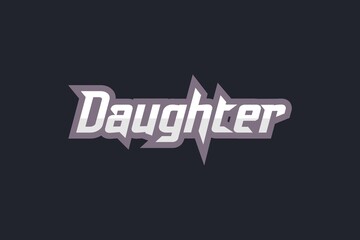 Daughter Typography t-shirt vector illustration