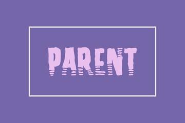 Parent typography text t-shirt vector design