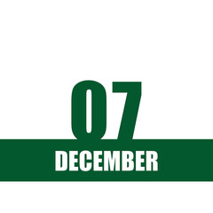 december 7. 7th day of month, calendar date.Green numbers and stripe with white text on isolated background. Concept of day of year, time planner, winter month.