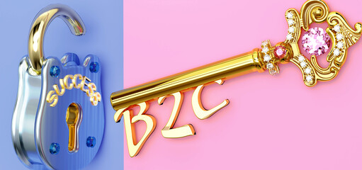 Key to success is B2c - to win in work, business, family or life you need to focus on B2c, it opens the doors that lead to victories and getting what you really want, 3d illustration