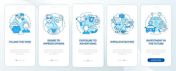 Reasons for consumerism blue onboarding mobile app page screen. Desire to buy walkthrough 5 steps graphic instructions with concepts. UI, UX, GUI vector template with linear color illustrations