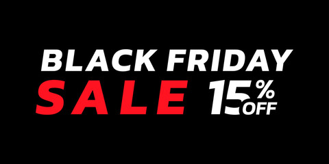 Black Friday sale banner with 15 percent price off. Modern discount card for promotion, ad and web design. Vector illustration.