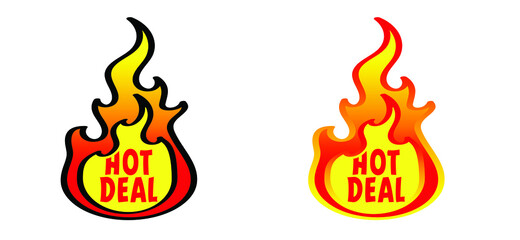 Slogan hot deal ! Cartoon, burning fire or flame pictogram. Flat vector deals logo, Hot sale, price offer deal banner with fire sign. Special tag or badge, business or discount promotion. Fire labels 