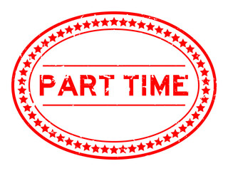 Grunge red part time word oval rubber seal stamp on white background