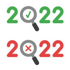 New year vector concept, 2022 with magnifying glass instead of zero, check mark and x mark, approve and reject