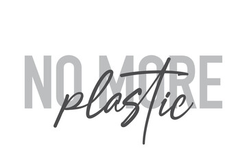 Modern, simple, minimal typographic design of a saying 