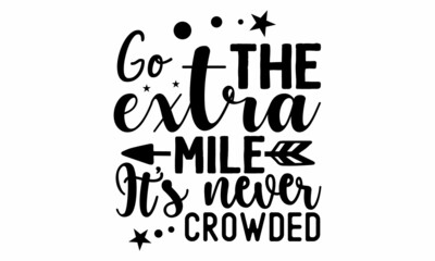 Go the extra mile it's never crowded, Modern calligraphy text, handwritten with brush on pink and orange watercolor splash background with bokeh', Inspirational quote at turquoise watercolor strokes t