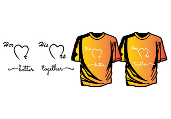 Mr and Mrs better together couple t-shirt