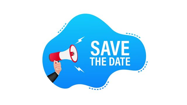 Hand Holding Megaphone with save the date. Motion graphics
