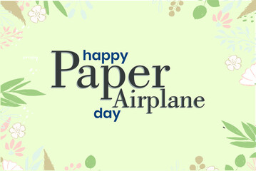 National Paper Airplane Day. Holiday concept. Template for background, banner, card, poster with text inscription. Vector EPS10 illustration