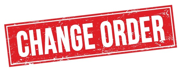 CHANGE ORDER text on red grungy rectangle stamp.