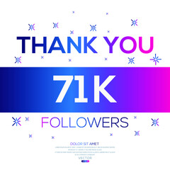 Creative Thank you (71k, 71000) followers celebration template design for social network and follower ,Vector illustration.