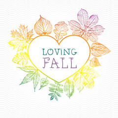 Loving Fall Autumn Heart Shape Logo with Maple Hazel Oak Sycamore and Other Leaves Vintage Greetings Print Style Composition Template - Multicolor on White Background - Hand Drawn Design