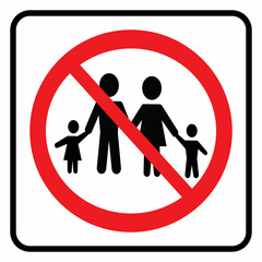No Visitors Allowed Sign. No family allowed symbol drawing by illustration