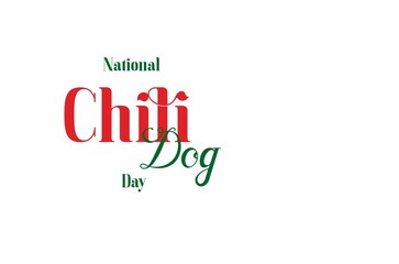 Fototapeta premium National Chili Dog Day. Holiday concept. Template for background, banner, card, poster with text inscription. Vector EPS10 illustration